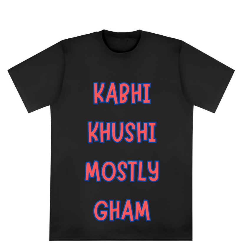 Kabhi Khushi Mostly Gham Tee