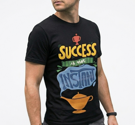 Success Is Not Instant Tee